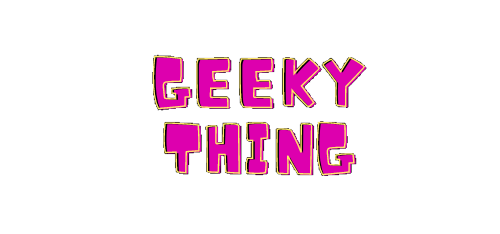 Geeky Thing